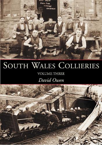 Паперова книга «South Wales Collieries Volume 3», автор Девід Овен - фото №1