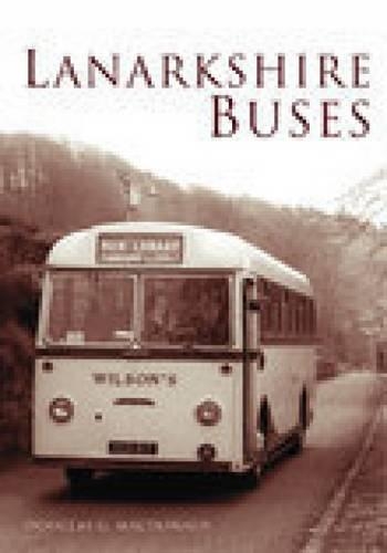 Бумажная книга «Lanarkshire Buses», автор Дуглас Г. Макдональд - фото №1