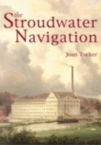 Паперова книга «The Stroudwater Navigation», автор Джоан Такер - фото №1