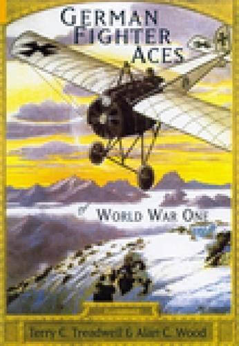 Бумажная книга «German Fighter Aces of World War One», авторов Алан К. Вуд, Терри Тредвелл - фото №1