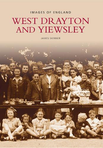 Бумажная книга «West Drayton and Yiewsley», автор Джеймс Скиннер - фото №1