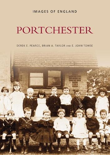 Бумажная книга «Portchester: Images of England», авторов Д Э Пирс, Э. Дж. Тауз - фото №1