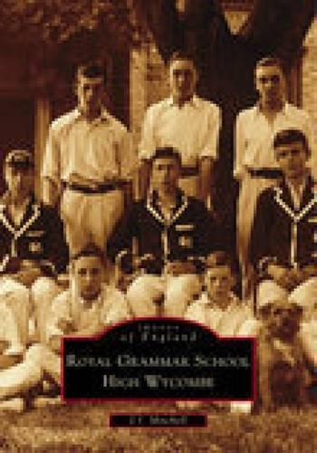 Бумажная книга «High Wycombe Royal Grammar School», автор Энтони Митчелл - фото №1