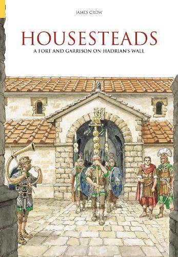 Бумажная книга «Housesteads: A Fort & Garrison on Hardrian's Wall», автор Джеймс Кроу - фото №1