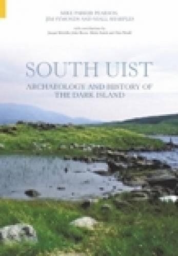 Бумажная книга «South Uist: Archaelogy and History of a Hebridean Island», авторов Джим Саймондс, Майк Паркер Пирсон - фото №1