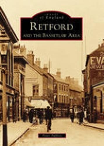 Бумажная книга «Retford and the Bassetlaw Area: Images of England», автор Питер Таффри - фото №1