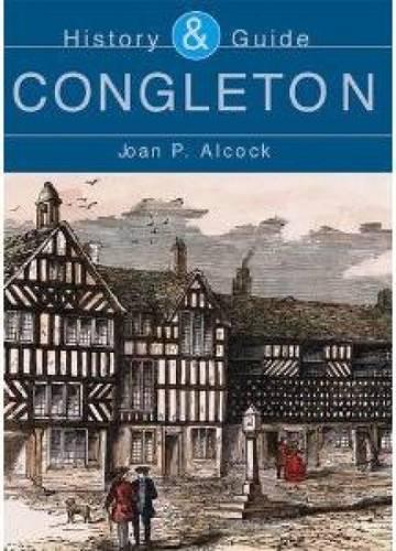 Паперова книга «Congleton: History and Guide», автор Джоан П. Алкок - фото №1