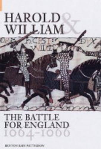 Бумажная книга «Harold & William: The Battle for England 1064-1066», автор Бентон Рейн Паттерсон - фото №1