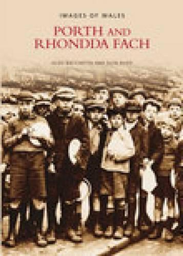 Паперова книга «Porth and Rhondda Fach: Images of Wales (Revised)», автор Альдо Баккетта - фото №1