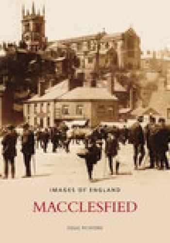 Бумажная книга «Macclesfield: Images of England», автор Даг Пикфорд - фото №1