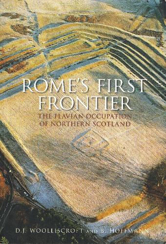 Бумажная книга «Rome's First Frontier: The Flavian Occupation of Northern Scotland», авторов Биргитта Хоффманн, Дэвид Вуллискрофт - фото №1