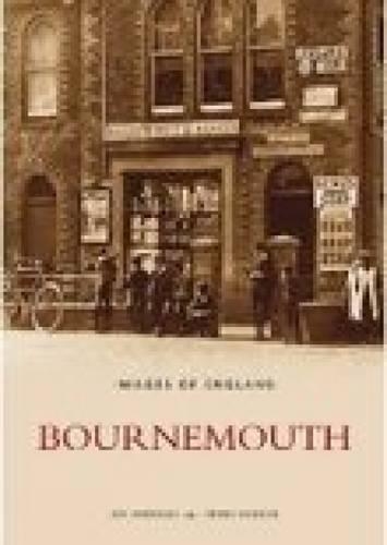 Паперова книга «Bournemouth: Images of England», авторів Френк Хенсон, Ієн Ендрюс - фото №1