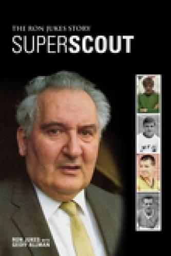 Паперова книга «Superscout: The Ron Jukes Story», авторів Джефф Олман, Рон Джукс - фото №1