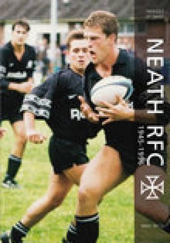 Бумажная книга «Neath RFC 1945-1996: Images of Sport», автор Майк Прайс - фото №1