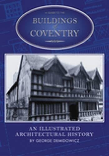 Бумажная книга «A Guide to the Buildings of Coventry», автор Джордж Демидович - фото №1