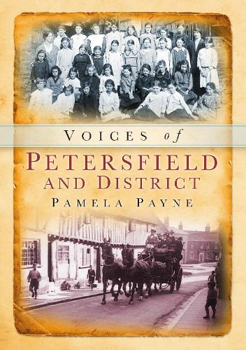 Бумажная книга «Voices of Petersfield and District», автор Памела Пейн - фото №1