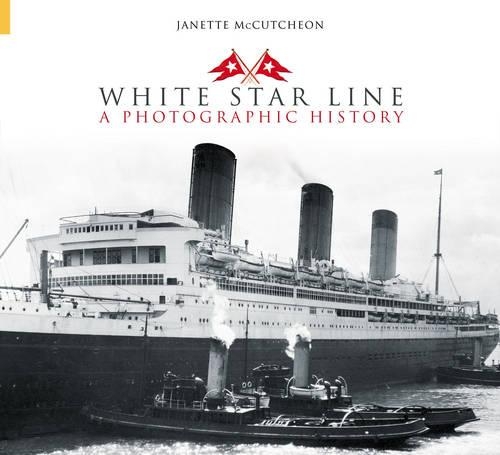 Бумажная книга «White Star Line: A Photographic History», автор Джанетт МакКатчеон - фото №1