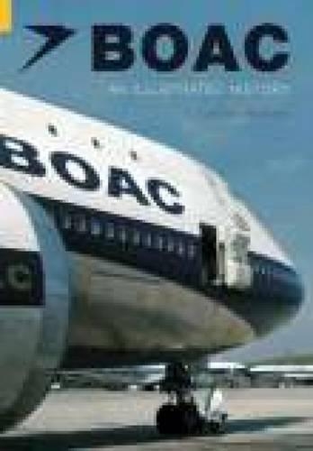 Паперова книга «BOAC: An Illustrated History», автор Чарльз Вудлі - фото №1