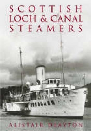 Паперова книга «Scottish Loch and Canal Steamers», автор Алістер Дейтон - фото №1