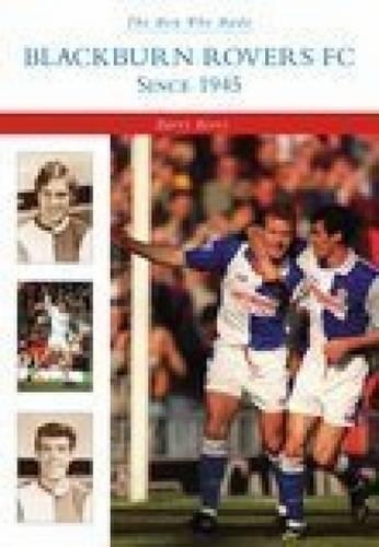 Паперова книга «The Men Who Made Blackburn Rovers since 1945», автор Гаррі Беррі - фото №1