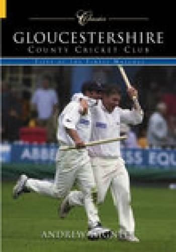 Бумажная книга «Gloucestershire County Cricket Club (Classic Matches): Fifty of the Finest Matches», автор Эндрю Хигнелл - фото №1