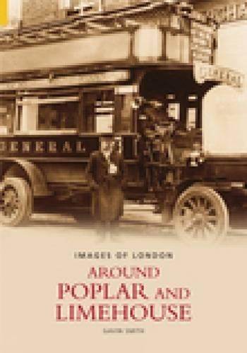 Бумажная книга «Around Poplar and Limehouse: Images of London», автор Гэвин Смит - фото №1