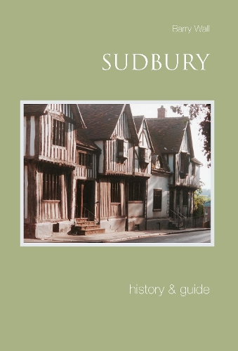 Бумажная книга «Sudbury:: History & Guide», автор Барри Уолл - фото №1