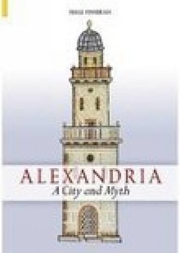 Паперова книга «Alexandria: A City and Myth», автор Ніл Фіннеран - фото №1