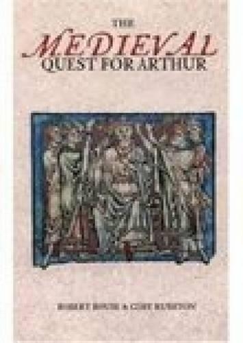 Бумажная книга «The Medieval Quest for Arthur», авторов Кори Раштон, Роберт Раус - фото №1