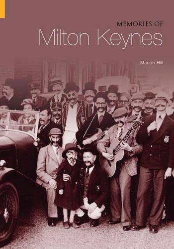 Бумажная книга «Memories of Milton Keynes», автор Марион Хилл - фото №1