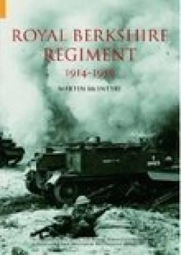 Бумажная книга «Royal Berkshire Regiment 1914-1959», автор Мартин Макинтайр - фото №1