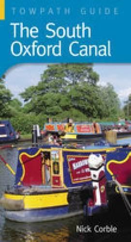 Паперова книга «The South Oxford Canal: Towpath Guide», автор Нік Корбл - фото №1