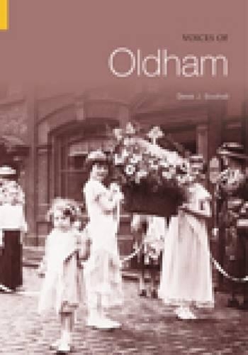 Бумажная книга «Voices of Oldham», автор Дерек Дж. Саутхолл - фото №1
