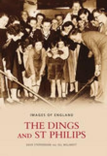 Бумажная книга «The Dings and St Philips: Images of England», автор Джил Уилмотт - фото №1