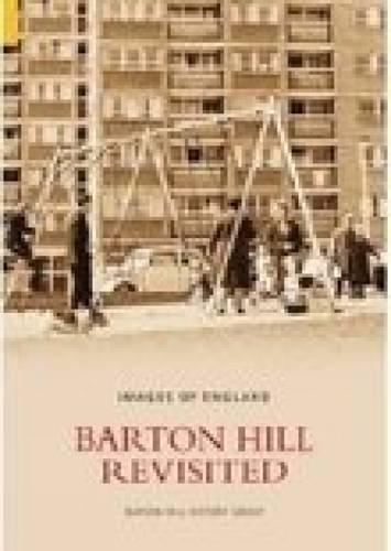 Бумажная книга «Barton Hill Revisited», автор Barton Hill History Group - фото №1