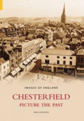 Бумажная книга «Chesterfield Picture the Past», автор Энн Кравшик - фото №1