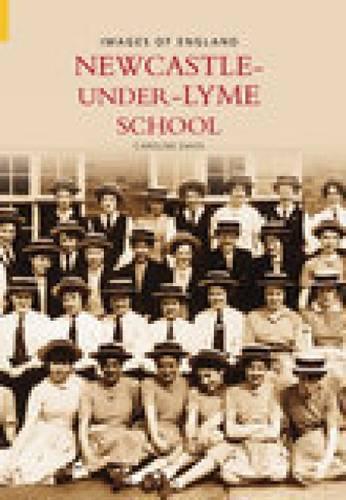 Бумажная книга «Newcastle Under Lyme School», автор Кэролайн Дэвис - фото №1