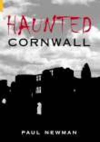 Бумажная книга «Haunted Cornwall», автор Пол Ньюман - фото №1