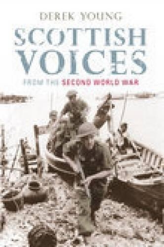 Паперова книга «Scottish Voices from the Second World War», автор Дерек Янг - фото №1