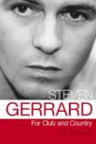 Бумажная книга «Steven Gerrard: For Club and Country», автор Фил Томпсон - фото №1