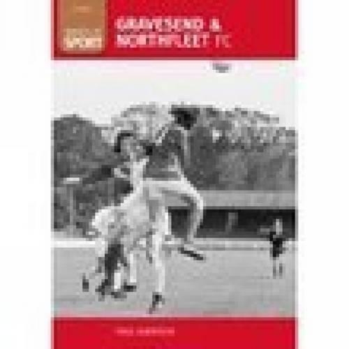 Паперова книга «Gravesend and Northfleet FC: 100 Greats», автор Пол Харрісон - фото №1
