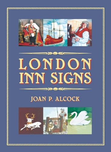 Паперова книга «London Inn Signs», автор Джоан П. Алкок - фото №1