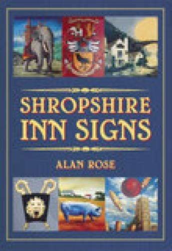 Бумажная книга «Shropshire Inn Signs», автор Алан Роуз - фото №1