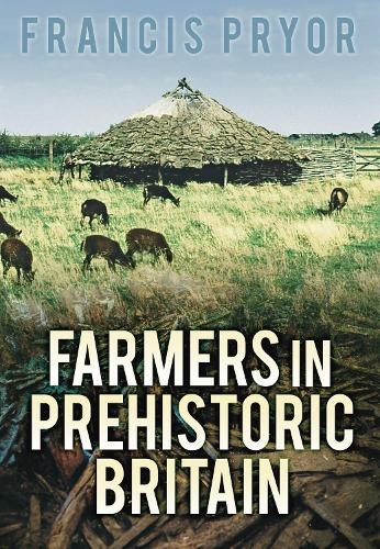 Паперова книга «Farmers in Prehistoric Britain», автор Френсіс Прайор - фото №1