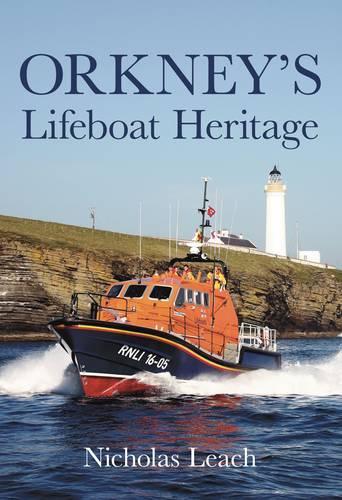 Паперова книга «Orkney's Lifeboat Heritage», автор Ніколас Ліч - фото №1