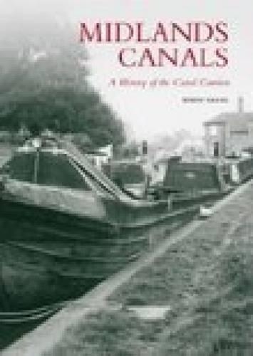 Паперова книга «Midlands Canals: A History of the Canal Carriers», автор Роберт Девіс - фото №1