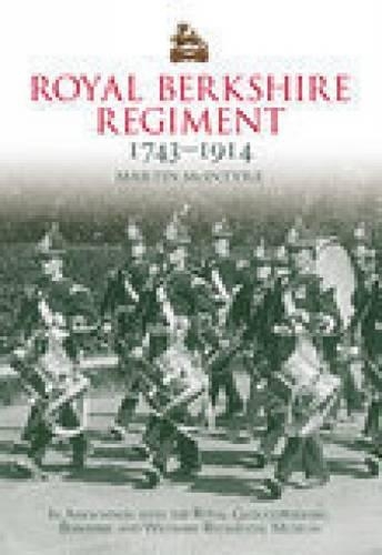Паперова книга «Royal Berkshire Regiment 1743-1914», автор Мартін Макінтайр - фото №1