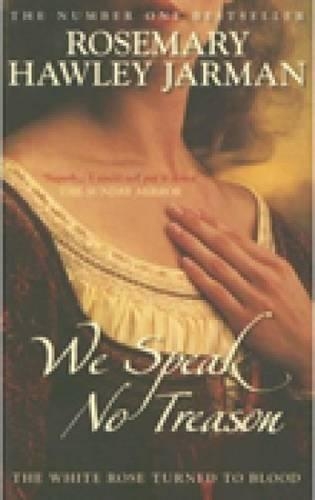 Бумажная книга «We Speak No Treason: The White Rose Turned to Blood: Book 2», автор Розмари Хоули Джарман - фото №1
