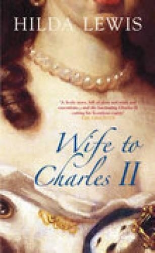 Бумажная книга «Wife to Charles II», автор Хильда Льюис - фото №1