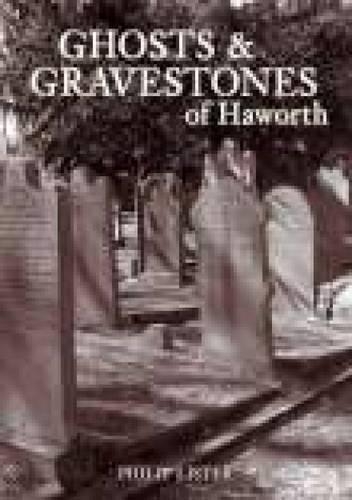 Паперова книга «Ghosts and Gravestones of Haworth», автор Філіп Лістер - фото №1